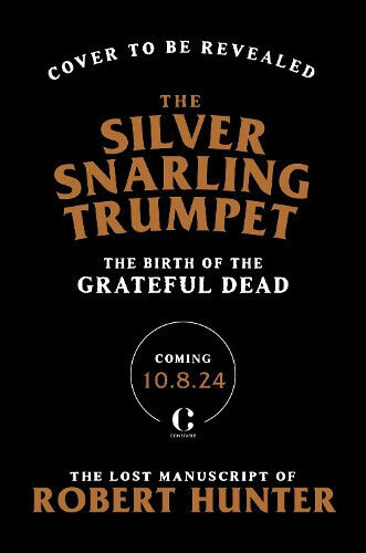 The Silver Snarling Trumpet by Robert Hunter