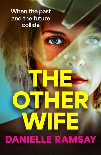 Danielle Ramsay The Other Wife (Tascabile)