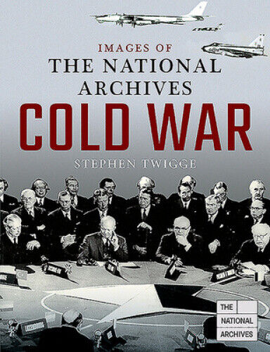 Images of The National Archives: Cold War (Images of the The National Archives)