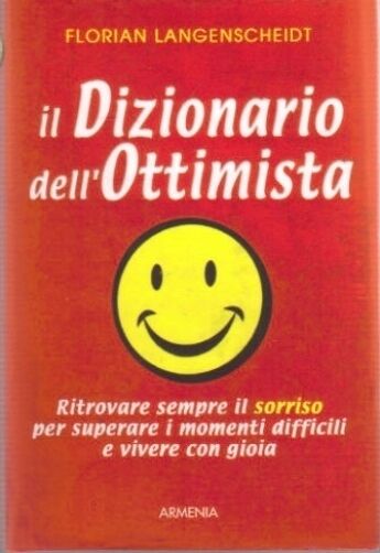 Il dizionario dell'ottimista di Florian Langenscheidt