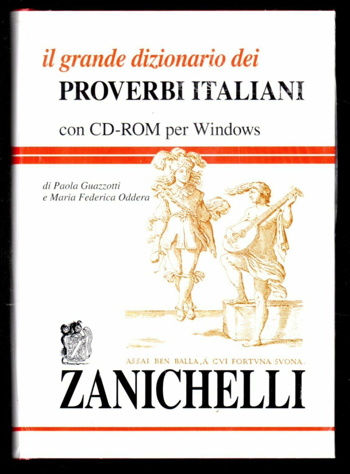 Il Grande Dizionario dei PROVERBI ITALIANI con CD-ROM GUAZZOTTI-ODDERA