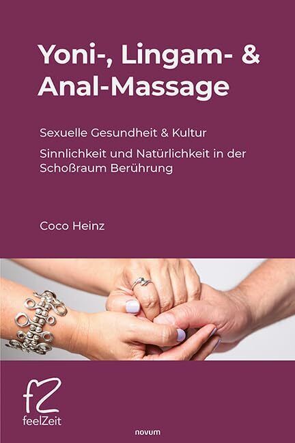 Coco Heinz Yoni-, Lingam- & Anal-Massage: Sexuelle Gesundheit (Copertina rigida)