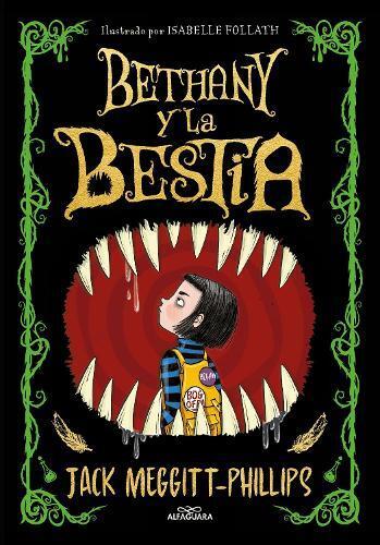 Jack Meggit-Phillips Bethany y la bestia / The Beast and the Bethany (Tascabile)
