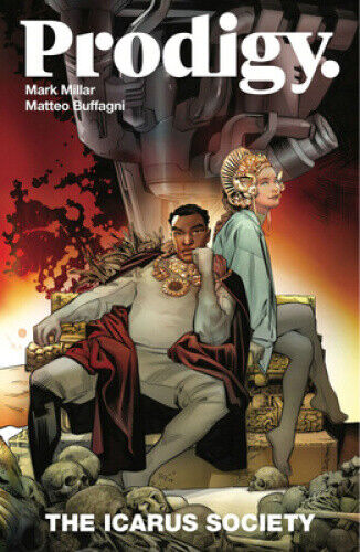Prodigy, Volume 2: The Icarus Society (PRODIGY TP) by Mark Millar