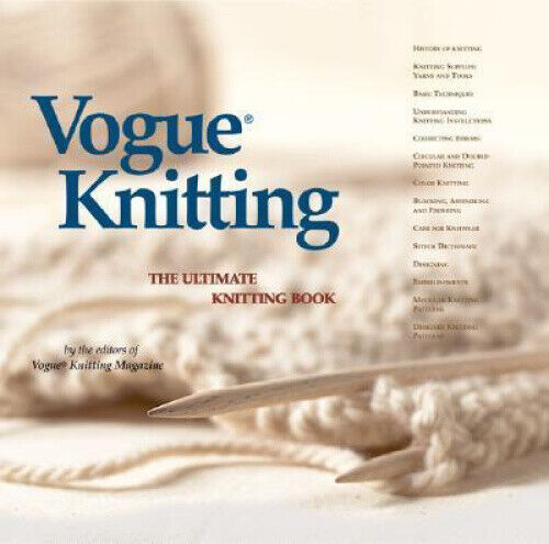"Vogue Knitting": The Ultimate Knitting Book by Vogue Knitting Magazine