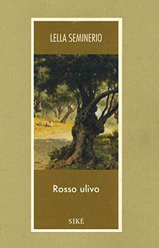 9788833340098 Rosso ulivo - Lella Seminerio