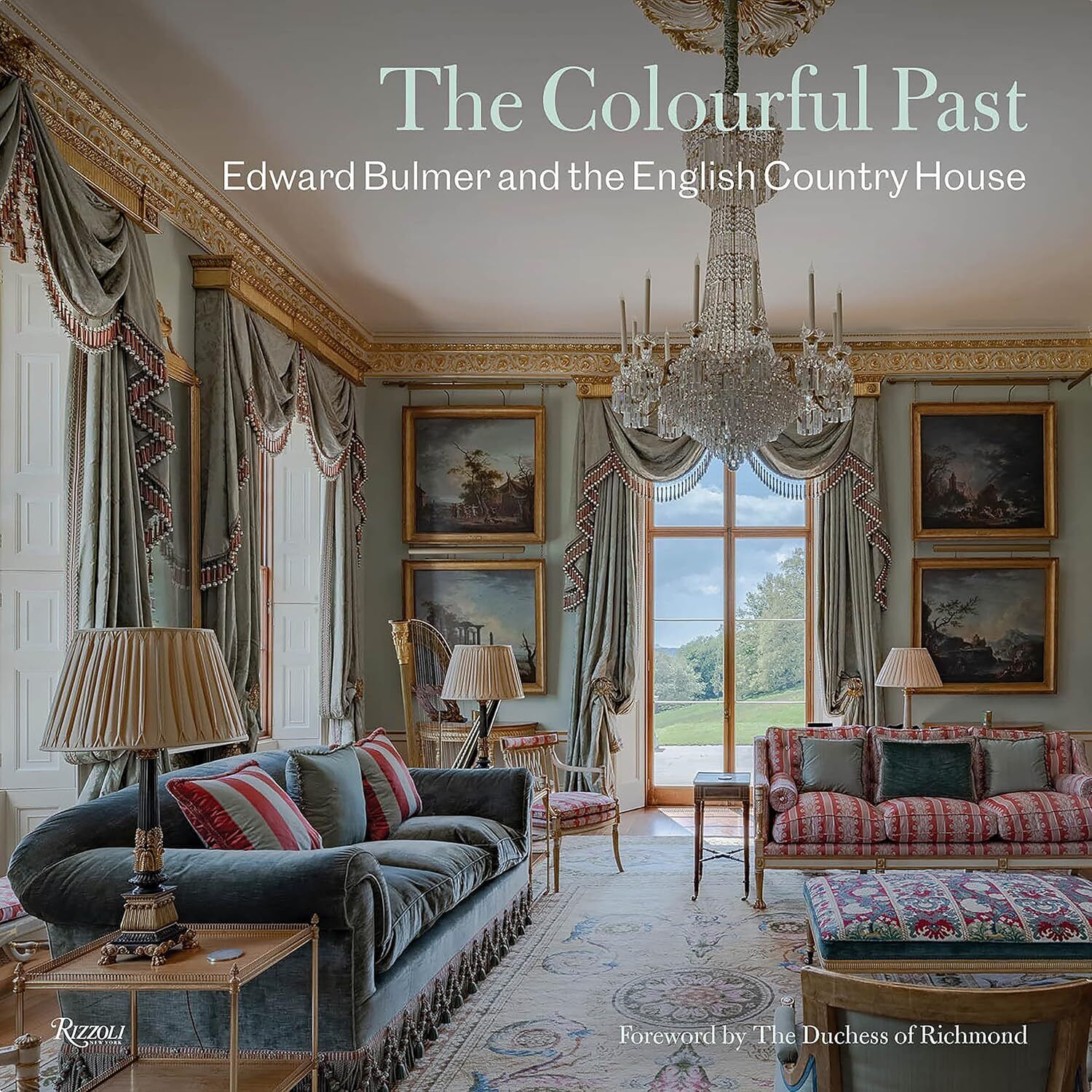 9780847871988 The Colourful Past: Edward Bulmer and the English Country House -