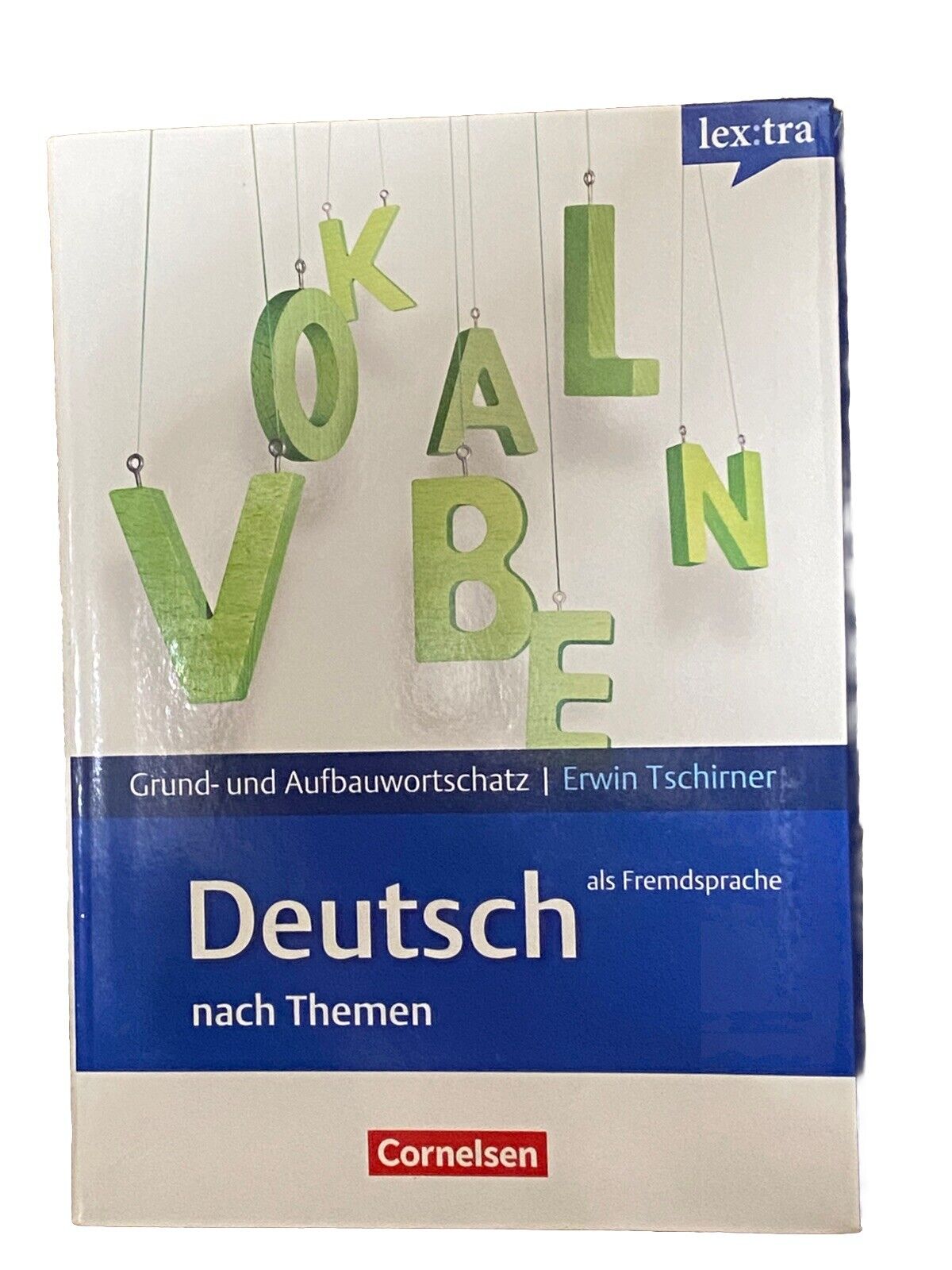 Cornelsen. Grund- Und AufbauWortschatz ￼