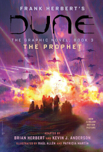 DUNE: The Graphic Novel, Book 3: The Prophet, Volume 3 (Dune: The Graphic Novel)