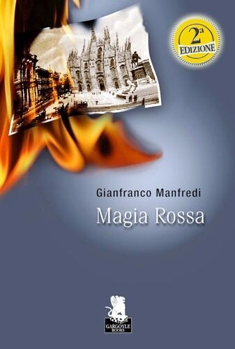 Magia rossa. Romanzo horror di Gianfranco Manfredi - Rilegato Ed. Gargoyle