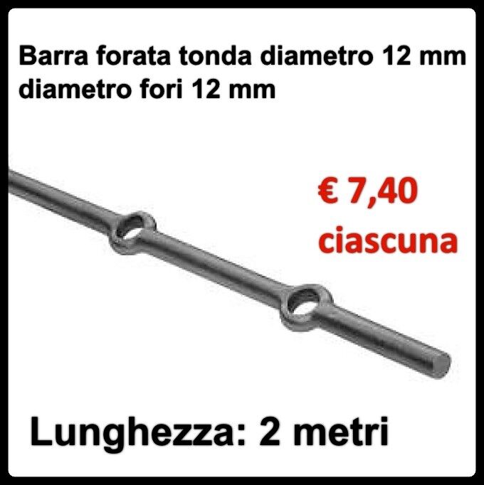 barra forata in ferro tonda tondo d.12 mm diametro per inferriate grate finestre