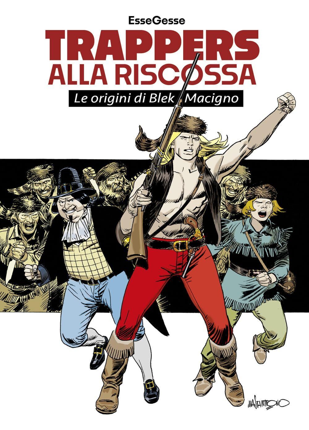9788852402586 Trappers alla riscossa. Le origini di Blek Macigno - EsseGesse