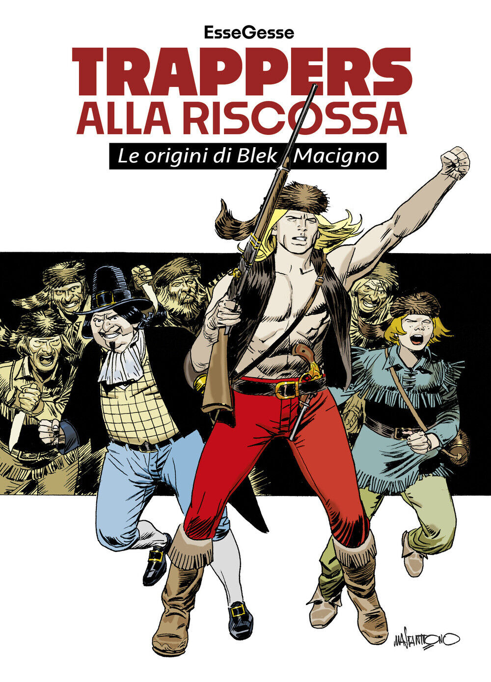 Trappers alla riscossa. Le origini di Blek Macigno - EsseGesse