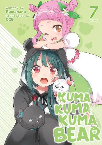 Kumanano Kuma Kuma Kuma Bear (Light Novel) Vol. 7 (Tascabile)