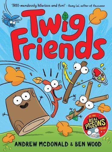 Andrew McDonald Ben Wood Twig Friends (Copertina rigida) Twig Friends
