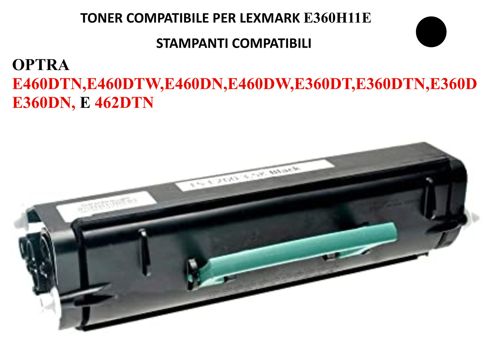 Compatibile Toner E360H11E (nero)  per Lexmark OptraE460DTN,E 462DTN,E360DT