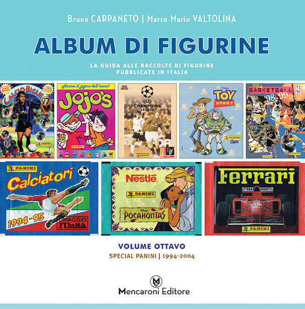 ALBUM DI FIGURINE volume 8 Mencaroni ed. Special Panini (1994-2004)