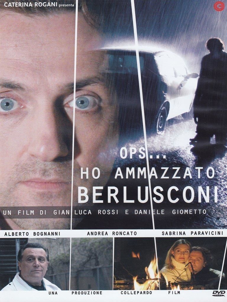 Dvd Ho Ammazzato Berlusconi