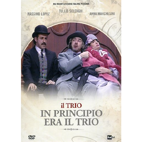 Il Trio - IN PRINCIPIO ERA IL TRIO Dvd