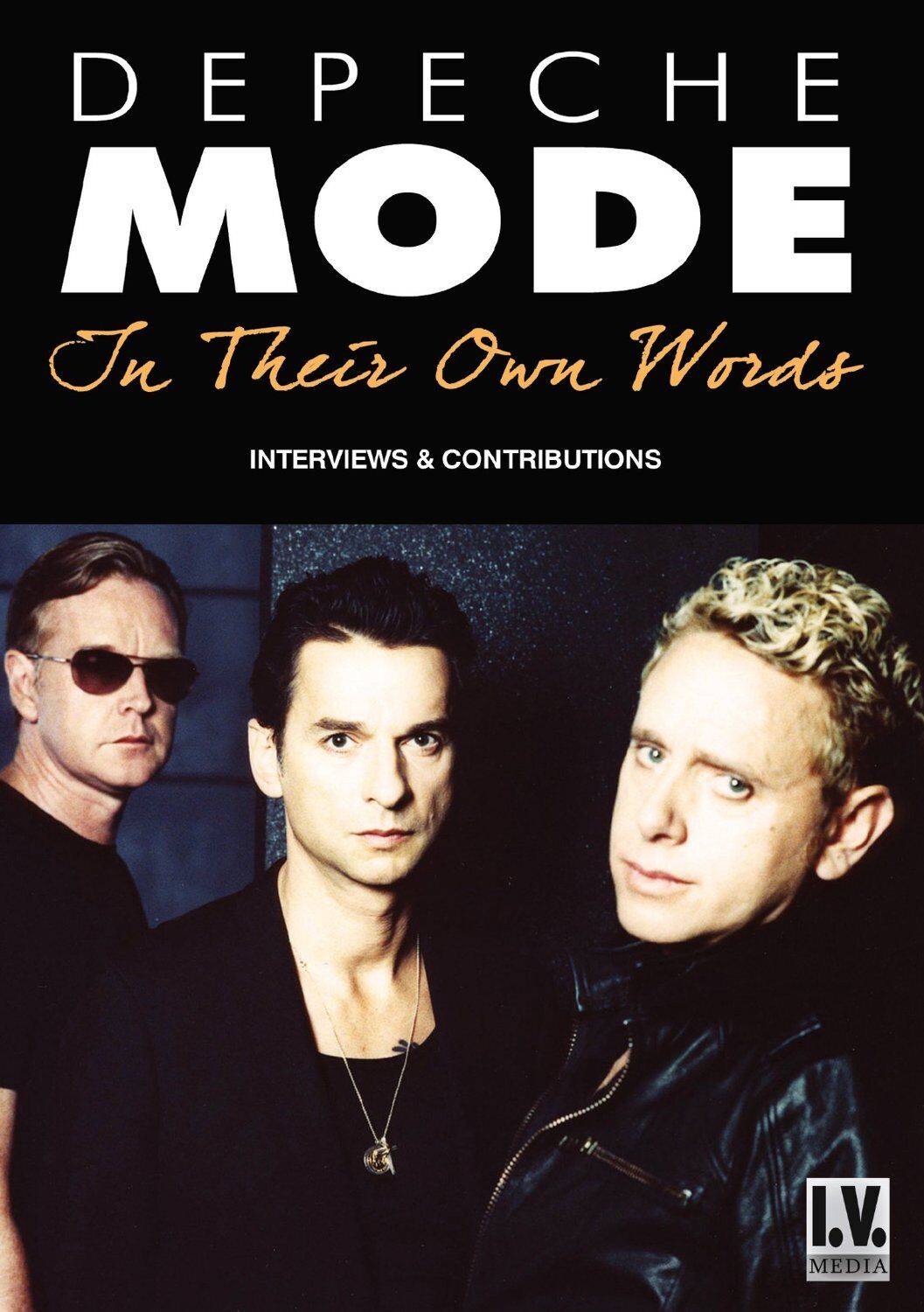Depeche Mode - In Their Own Words DVD I.V. MEDIA