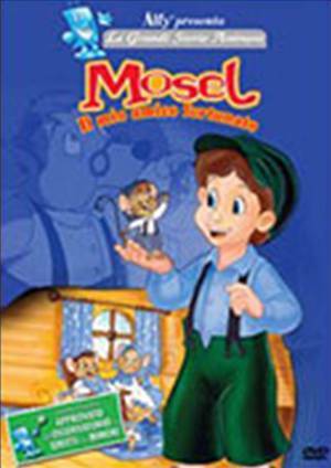 MOSEL, IL MIO AMICO FORTUNATO  DVD ANIMAZIONE