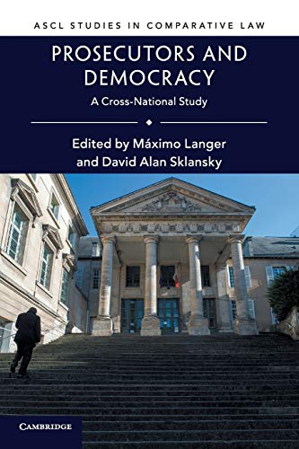 Prosecutors And Democracy: A Cross-National Study