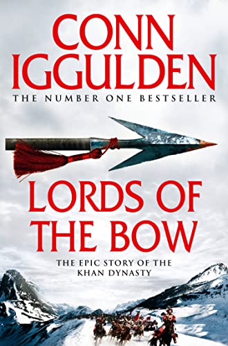 Lords Of The Bow (Conqueror): 2 (Conqueror): Book 2