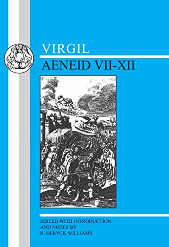 Virgil Aenid 7-12: Aeneid Vii-Xii: Bks. 7-12