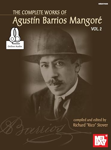 The Complete Works Of Agustin Barrios Mangore For Guitar Vol. 2