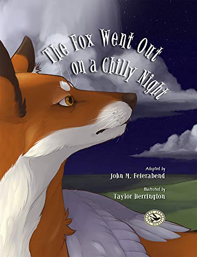 The Fox Went Out On A Chilly Night
