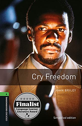 Oxford Bookworms Library: Level 6: Cry Freedom Pack
