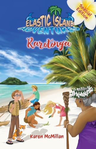 Elastic Island Adventures - Rarotonga: Special Edition