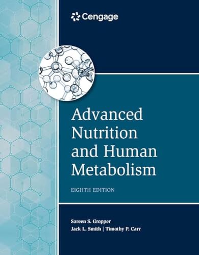 Advanced Nutrition And Human Metabolism
