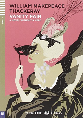 Vanity Fair: A Novel Without A Hero. Con Espansione Online: Vanity Fair: A Novel Without A Hero + Downloa