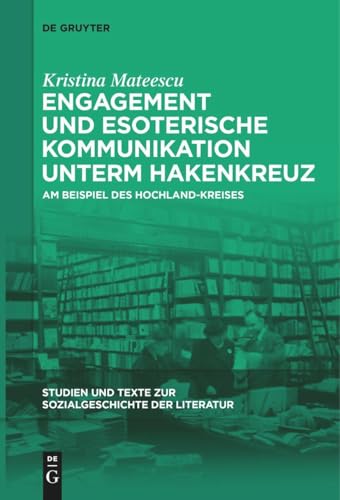 Engagement Und Esoterische Kommunikation Unterm Hakenkreuz: Am Beispiel Des Hochland-Kreises: 160
