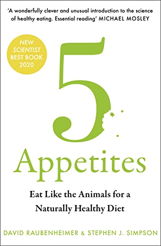 5 Appetites: Eat Like The Animals For A Naturally Healthy Diet