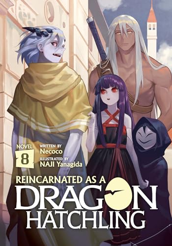 Reincarnated As A Dragon Hatchling (Light Novel) Vol. 8