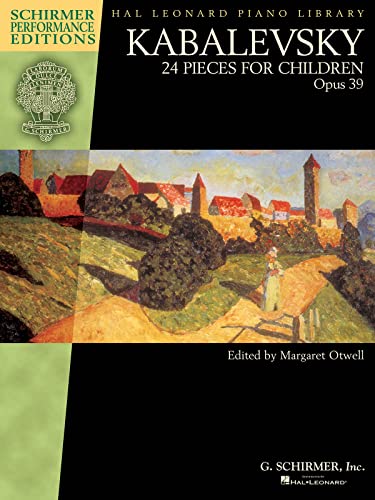 Kabalevsky: 24 Pieces For Children, Opus 39, Piano