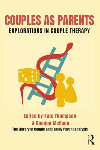 Couples As Parents: Explorations In Couple Therapy