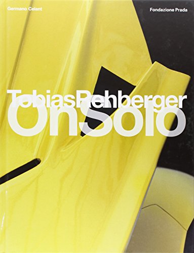 Tobias Rehberger. On Otto E On Solo. Ediz. Illustrata: On Otto, On Solo