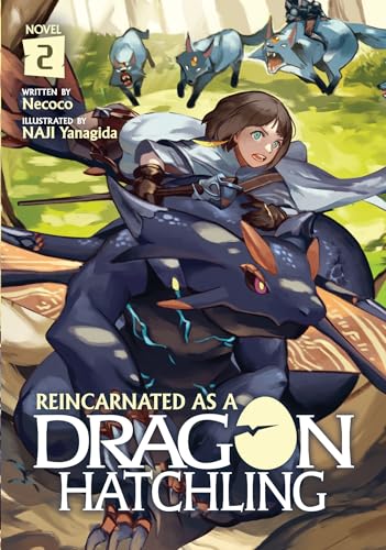 Reincarnated As A Dragon Hatchling (Light Novel) Vol. 2