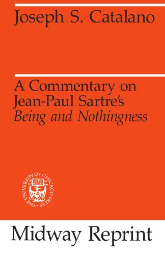 A Commentary On Jean-Paul Sartre'S Being And Nothingness