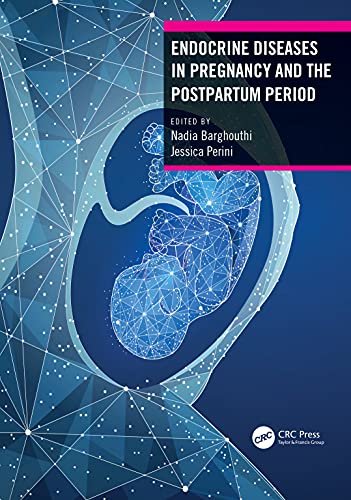 Endocrine Diseases In Pregnancy And The Postpartum Period