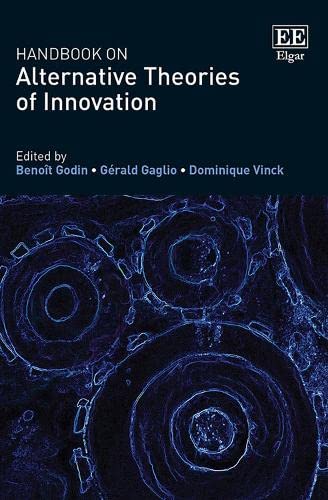 Handbook On Alternative Theories Of Innovation