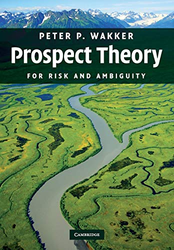 Prospect Theory: For Risk And Ambiguity