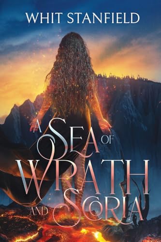 A Sea Of Wrath And Scoria