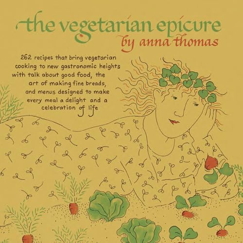 The Vegetarian Epicure: 262 Recipes: 1