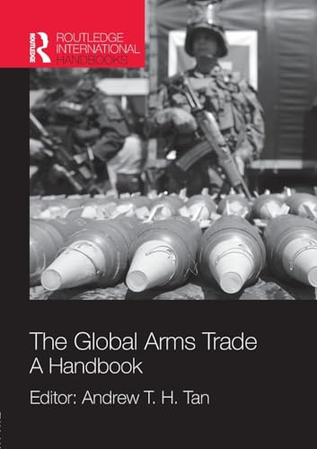 The Global Arms Trade: A Handbook