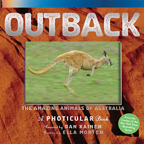 Outback: The Amazing Animals Of Australia: The Amazing Animals Of Australia: A Photicular Book