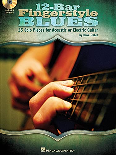 12-Bar Fingerstyle Blues: Noten, Cd Für Gitarre: 25 Solo Pieces For Acoustic Or Electric Guitar
